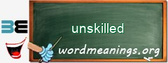 WordMeaning blackboard for unskilled